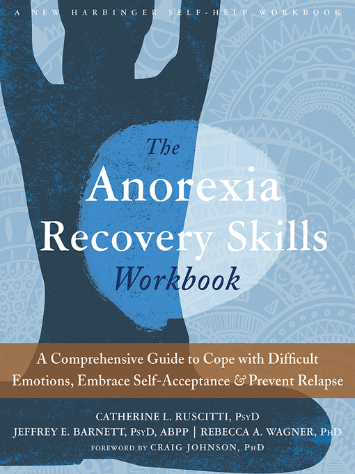 Title details for The Anorexia Recovery Skills Workbook by Catherine L. Ruscitti - Available